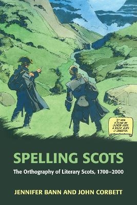 Spelling Scots - Jennifer Bann, John Corbett