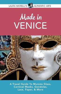 Made in Venice - Laura Morelli