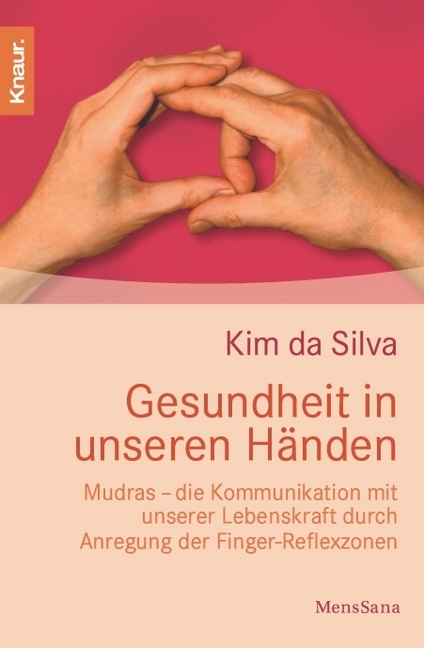Gesundheit in unseren Händen - Kim da Silva