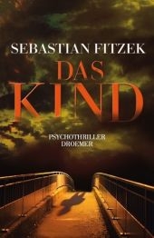 Das Kind - Sebastian Fitzek