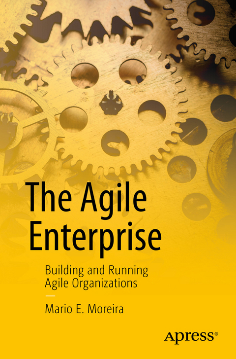 Agile Enterprise -  Mario E. Moreira
