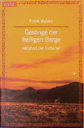 Gesänge der heiligen Berge - Frank Waters