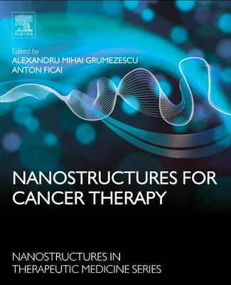 Nanostructures for Cancer Therapy - 