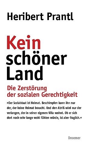 Kein schöner Land - Heribert Prantl