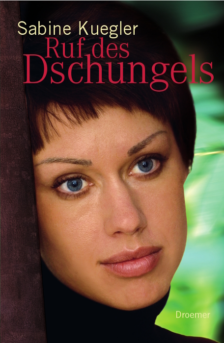 Ruf des Dschungels - Sabine Kuegler