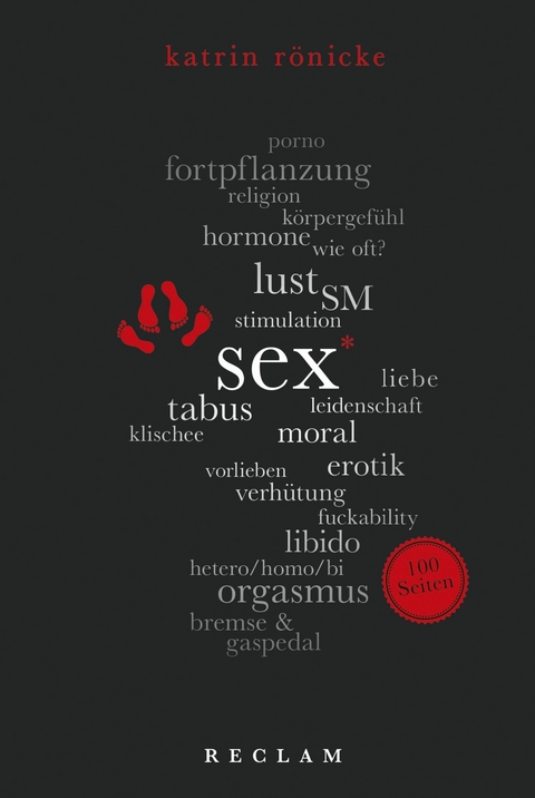 Sex. 100 Seiten -  Katrin Rönicke