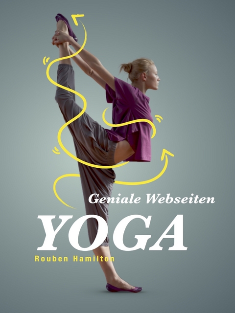 Yoga - Geniale Webseiten -  Rouben Hamilton