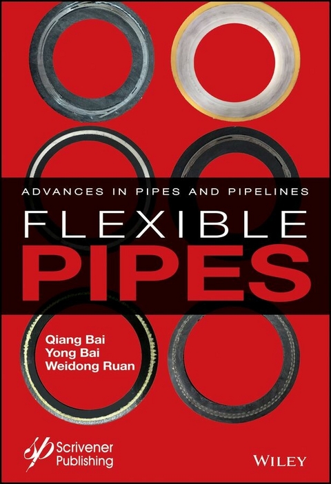 Flexible Pipes -  Qiang Bai,  Yong Bai,  Weidong Ruan