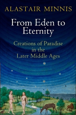 From Eden to Eternity - Alastair Minnis
