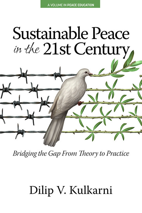 Sustainable Peace in the TwentyFirst Century -  Dilip Vasudeo Kulkarni