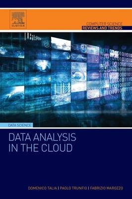 Data Analysis in the Cloud - Domenico Talia, Paolo Trunfio, Fabrizio Marozzo