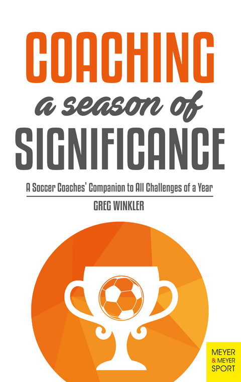 Coaching a Season of Significance - Greg Winkler