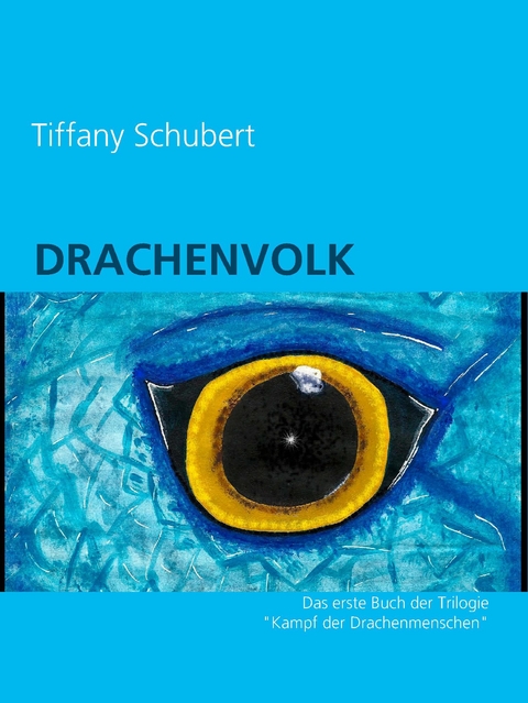 Drachenvolk -  Tiffany Schubert