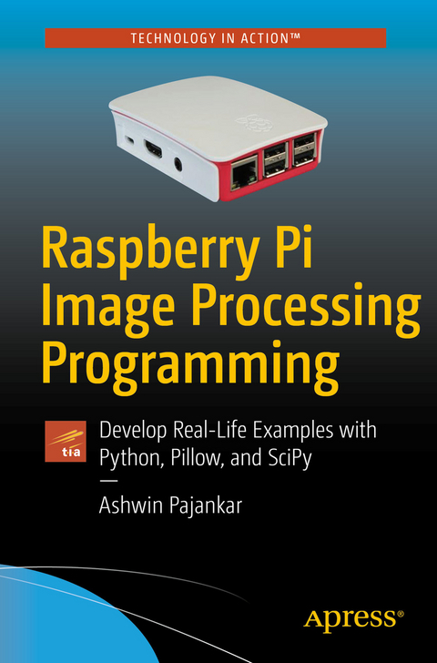 Raspberry Pi Image Processing Programming -  Ashwin Pajankar