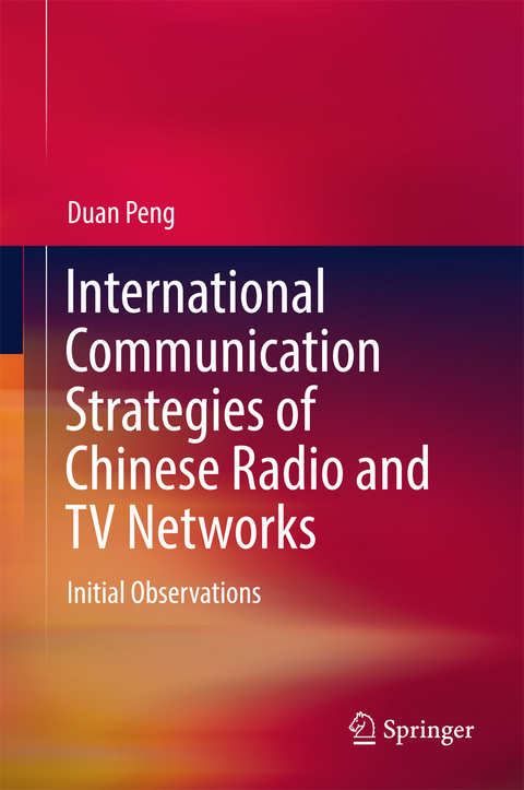 International Communication Strategies of Chinese Radio and TV Networks - Duan Peng