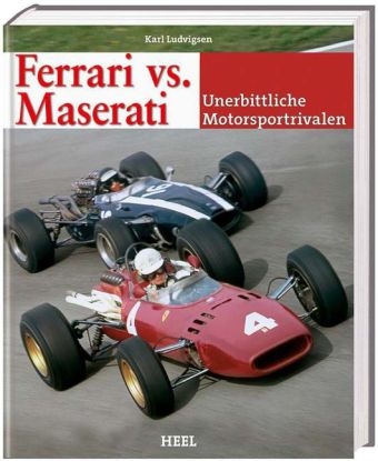 Ferrari vs. Maserati - Karl Ludvigsen