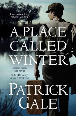 A Place Called Winter: Costa Shortlisted 2015 - Patrick Gale