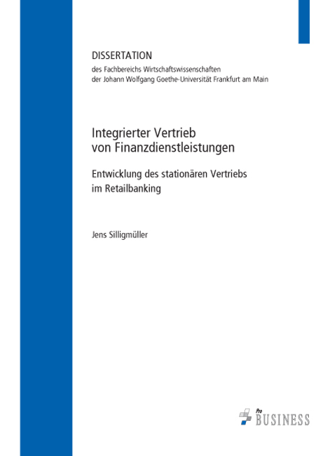 Integrierter Vertrieb von Finanzdienstleistungen - Jens Silligmüller