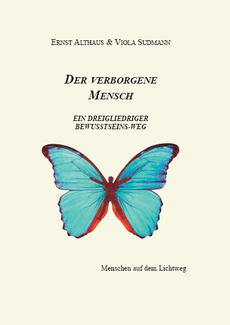 Der verborgene Mensch - Ernst Althaus, Viola Sudmann