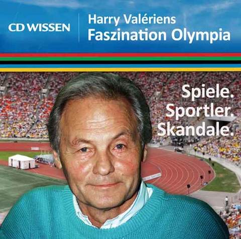 Harry Valériens Faszination Olympia, Audio-CD - Jürgen Kopp