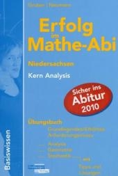 Erfolg im Mathe-Abi Niedersachsen Basiswissen Kern Analysis - Helmut Gruber, Robert Neumann