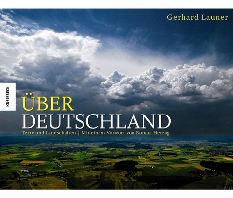 Über Deutschland - Gerhard Launer