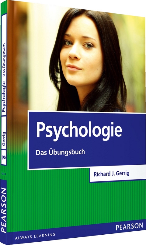 Psychologie - Das Übungsbuch - Richard J. Gerrig