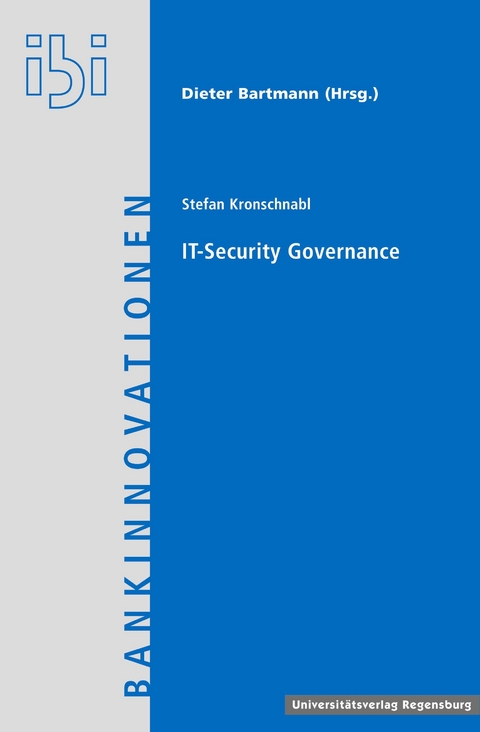 Kennzahlenbasierte IT-Security Governance - Stefan Kronschnabl