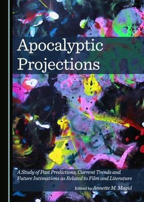 Apocalyptic Projections - 