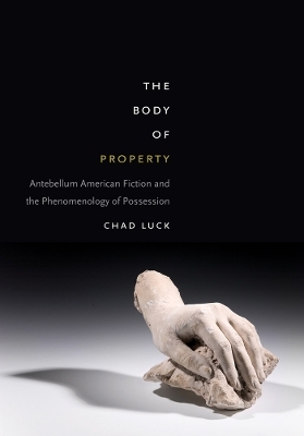 The Body of Property - Chad Luck