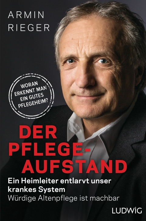 Der Pflege-Aufstand -  Armin Rieger