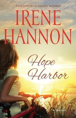 Hope Harbor – A Novel - Irene Hannon