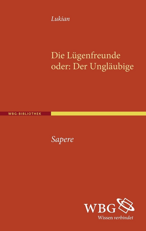 Die Lügenfreunde -  Lukian