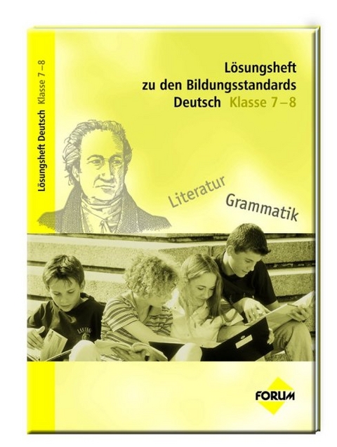 Lösungsheft zu den Bildungsstandards Deutsch Klasse 7-8