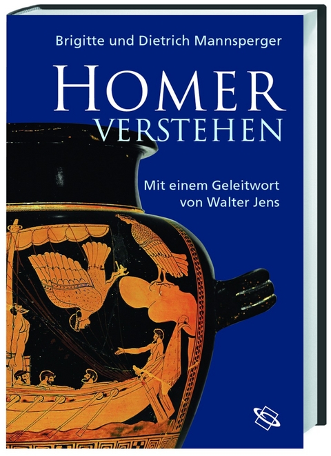 Homer verstehen - Brigitte Mannsperger, Dietrich Mannsperger