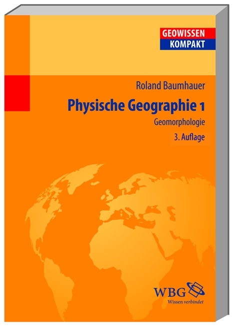 Physische Geographie 1 - Roland Baumhauer