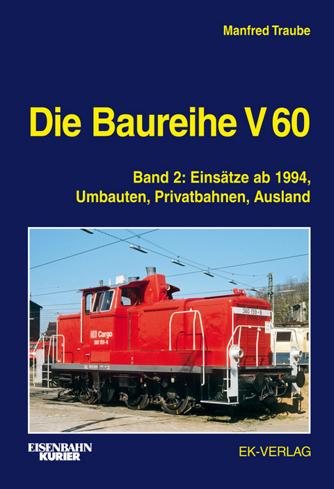 Die Baureihe V 60 - Manfred Traube