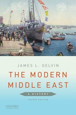 The Modern Middle East - James L. Gelvin