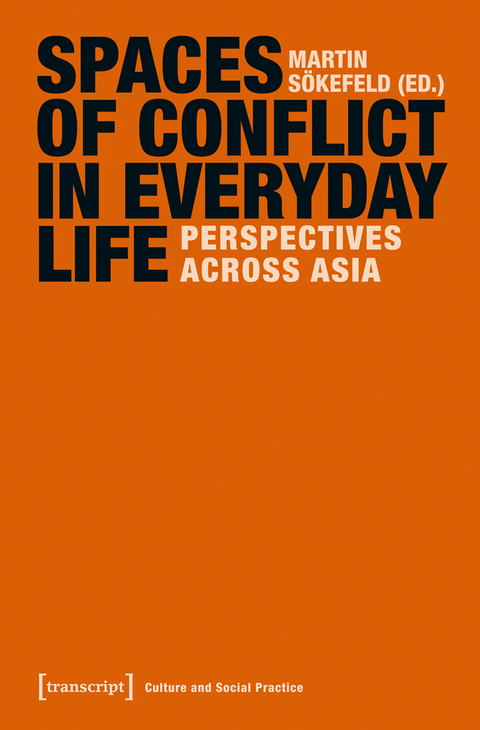 Spaces of Conflict in Everyday Life - 