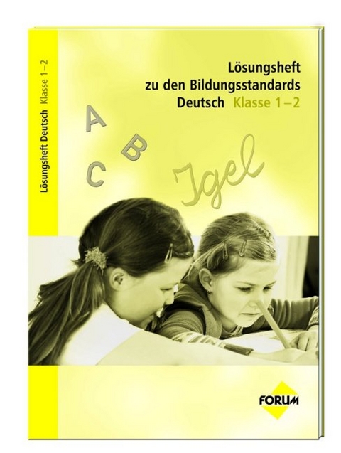 Lösungsheft zu den Bildungsstandards Deutsch Klasse 1-2