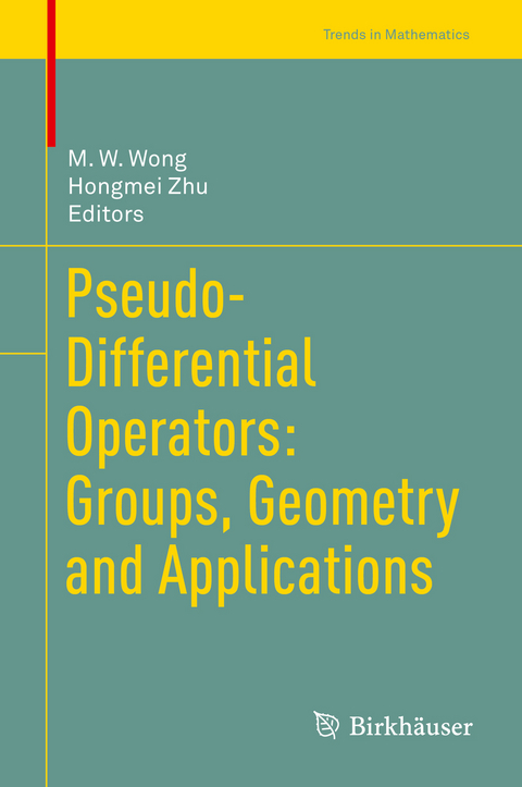 Pseudo-Differential Operators: Groups, Geometry and Applications - 