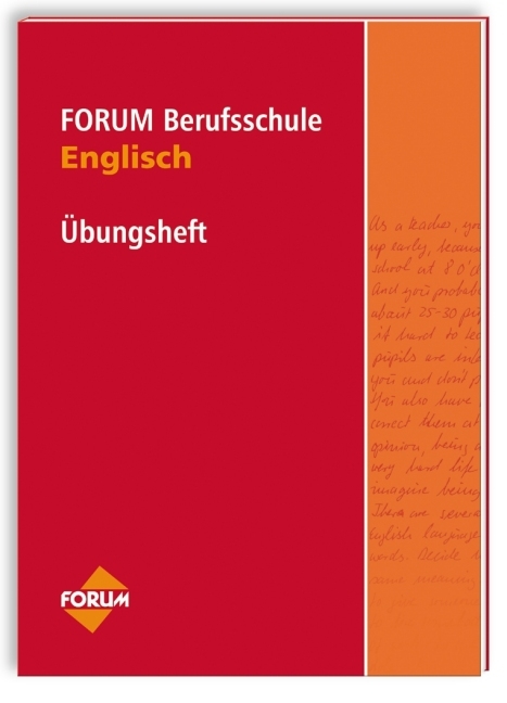 Forum Berufsschule Übungsheft Englisch - Michael Becker