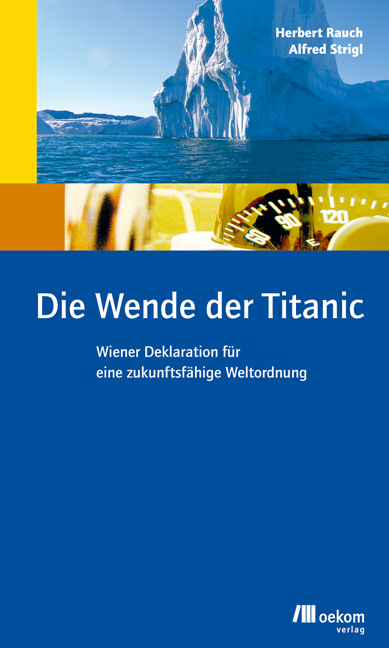 Die Wende der Titanic - Herbert Rauch, Alfred Strigl