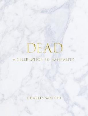 Dead - Charles Saatchi