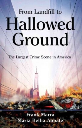 From Landfill to Hallowed Ground - Frank Marra, Maria Bellia Abbate