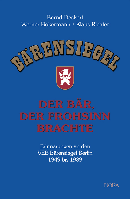 Der Bär, der Frohsinn brachte - Bernd Deckert, Werner Bokermann, Klaus Richter