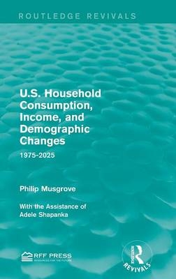 U.S. Household Consumption, Income, and Demographic Changes - Philip Musgrove