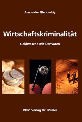 Wirtschaftskriminalität - Alexander Glebovskiy