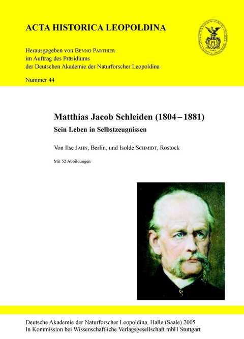 Matthias Jacob Schleiden (1804 - 1881) - Ilse Jahn, Isolde Schmidt