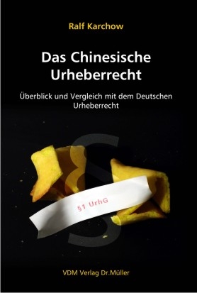 Das Chinesische Urheberrecht - Ralf Karchow